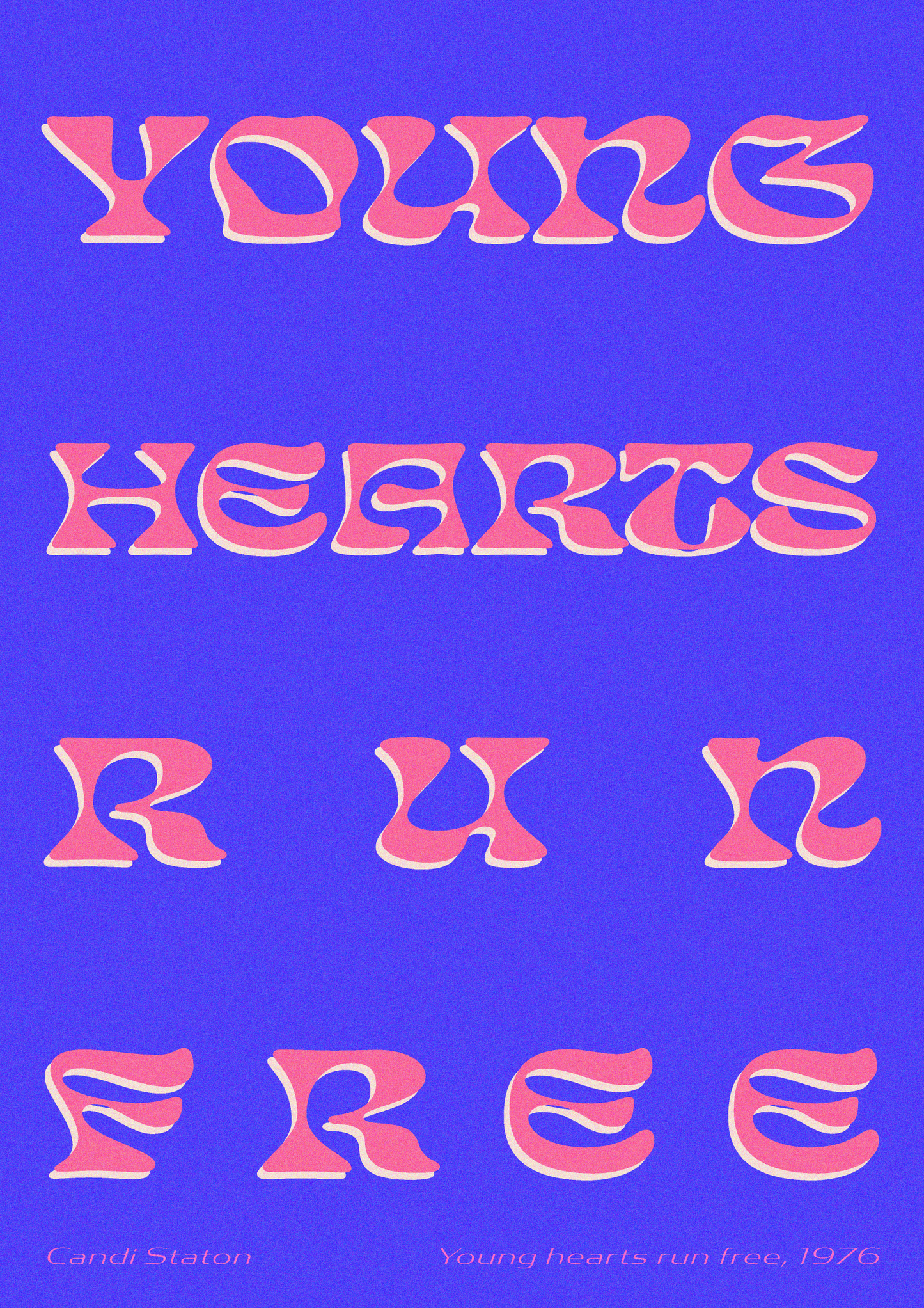 Young hearts run free - Candi Stanton