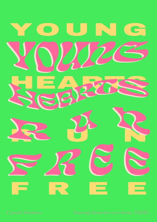 Young hearts run free - Candi Stanton