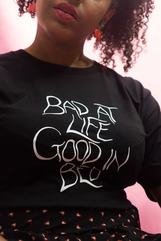 bad at life t-shirt