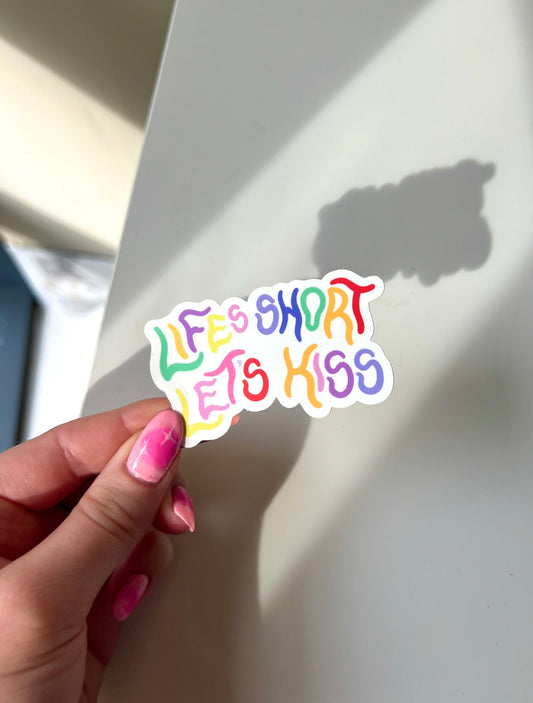 life's short let's kiss sticker
