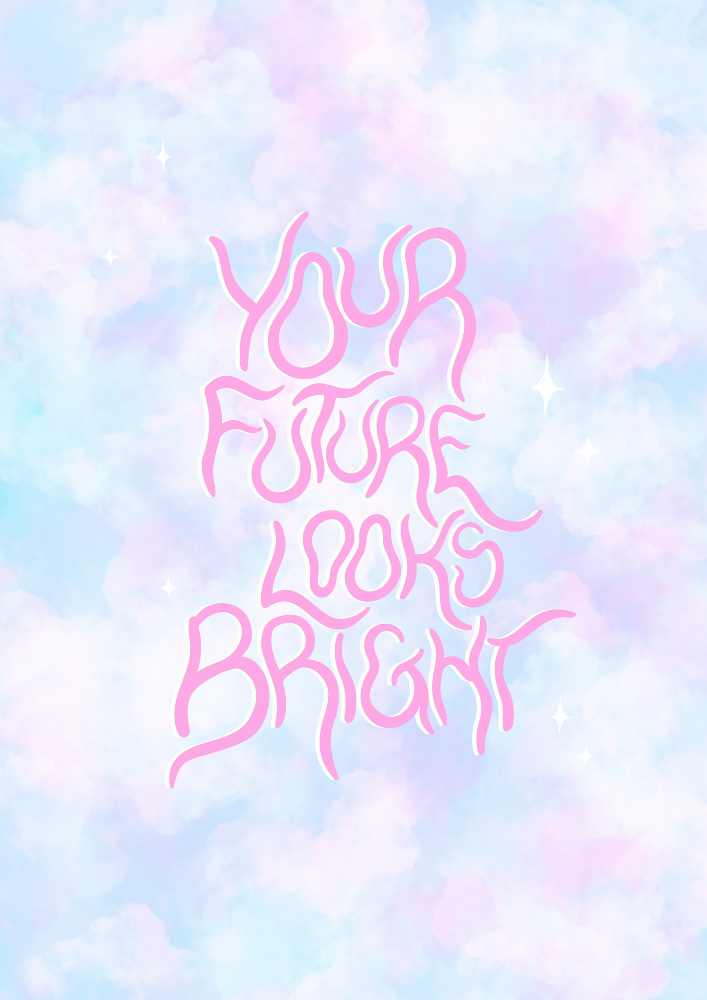 Your future looks bright! print