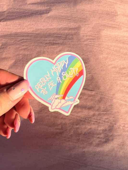 Really happy to be a slut vinyl sticker