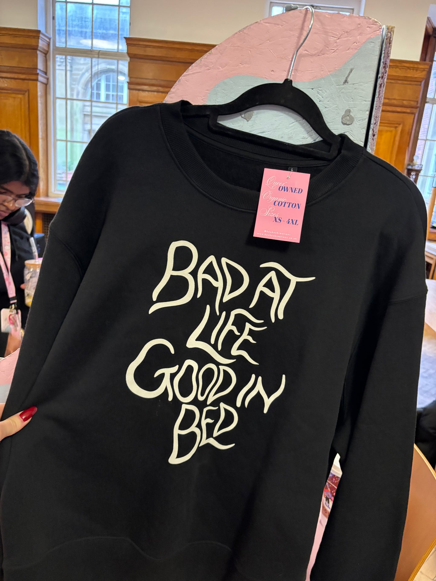 Bad at life, good in bed sweatshirt