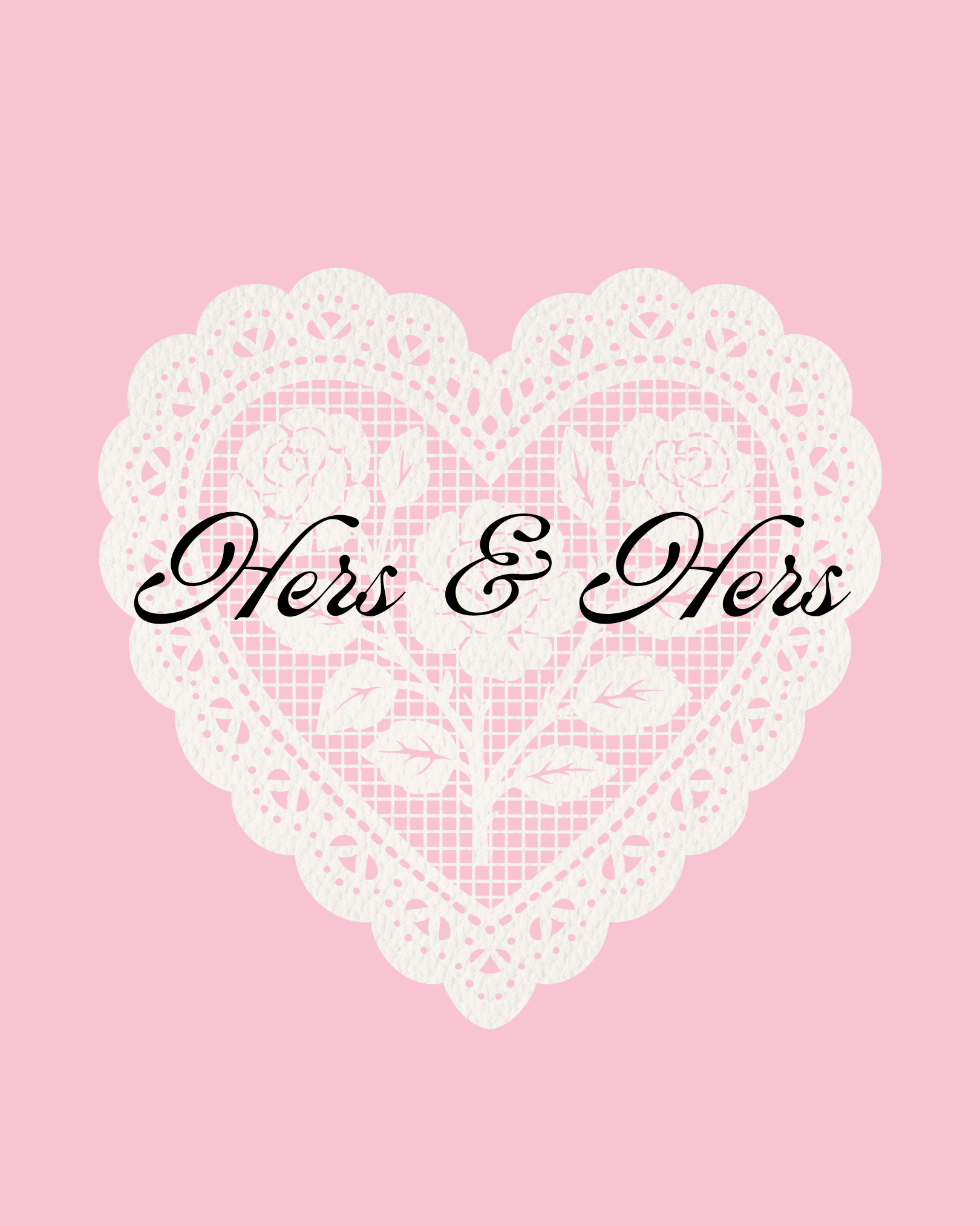 Hers and hers print