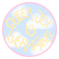 queer joy is everything sticker