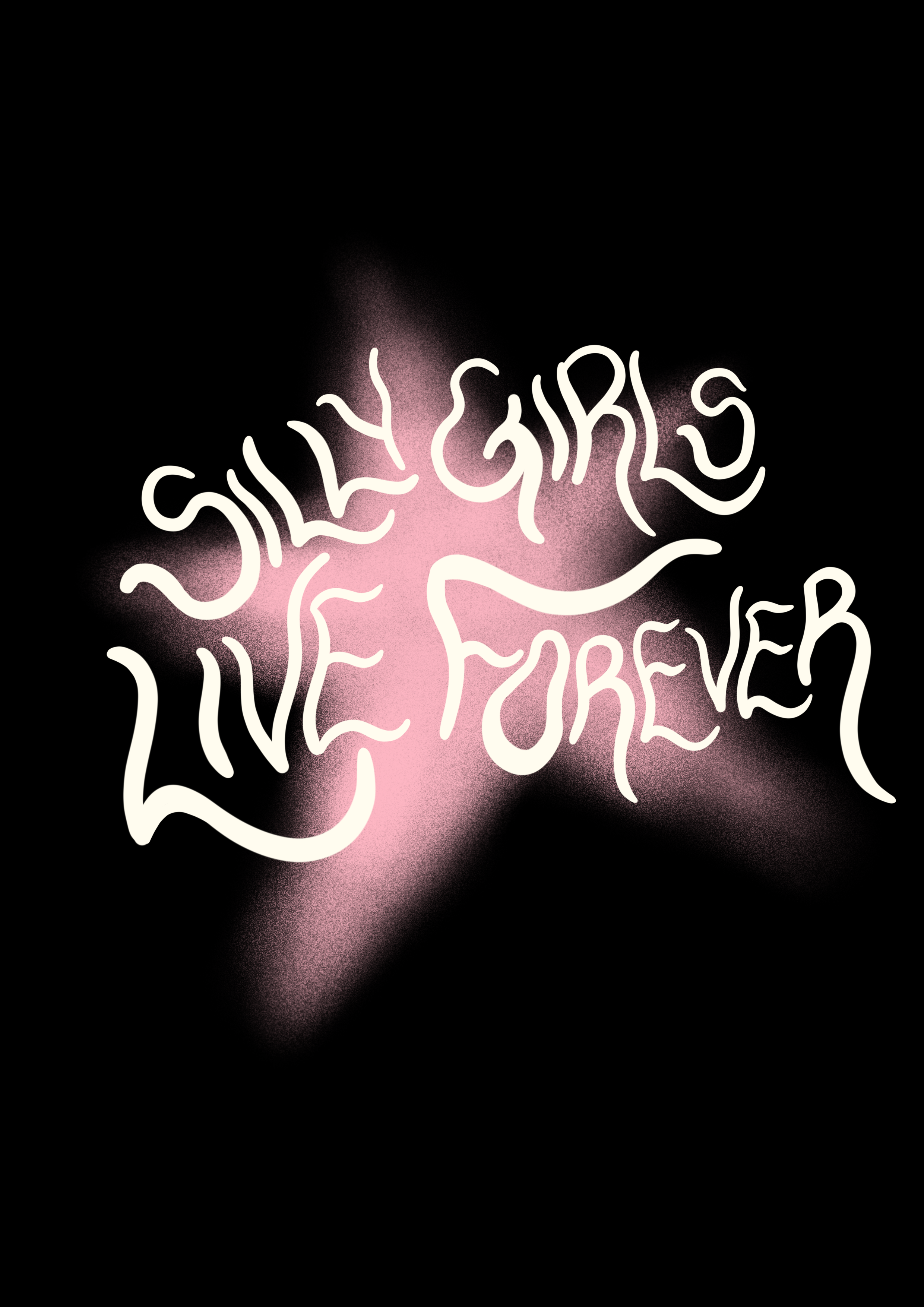 Silly girls live forever print