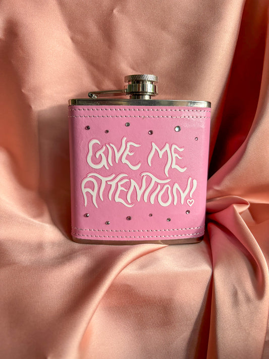 Give me attention hip flask