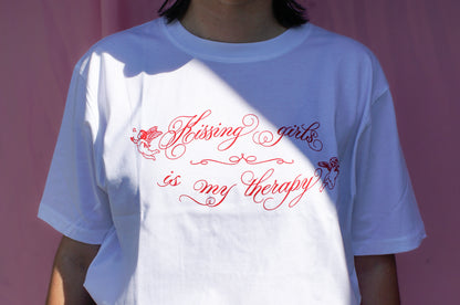 Kissing girls is my therapy tshirt