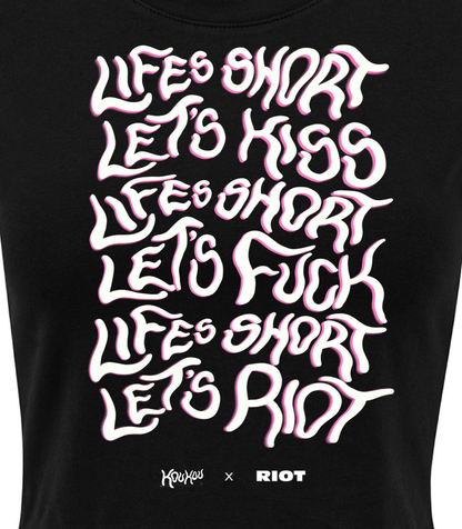 Life's short, lets kiss - Riot Party x koukou collaboration t-shirt