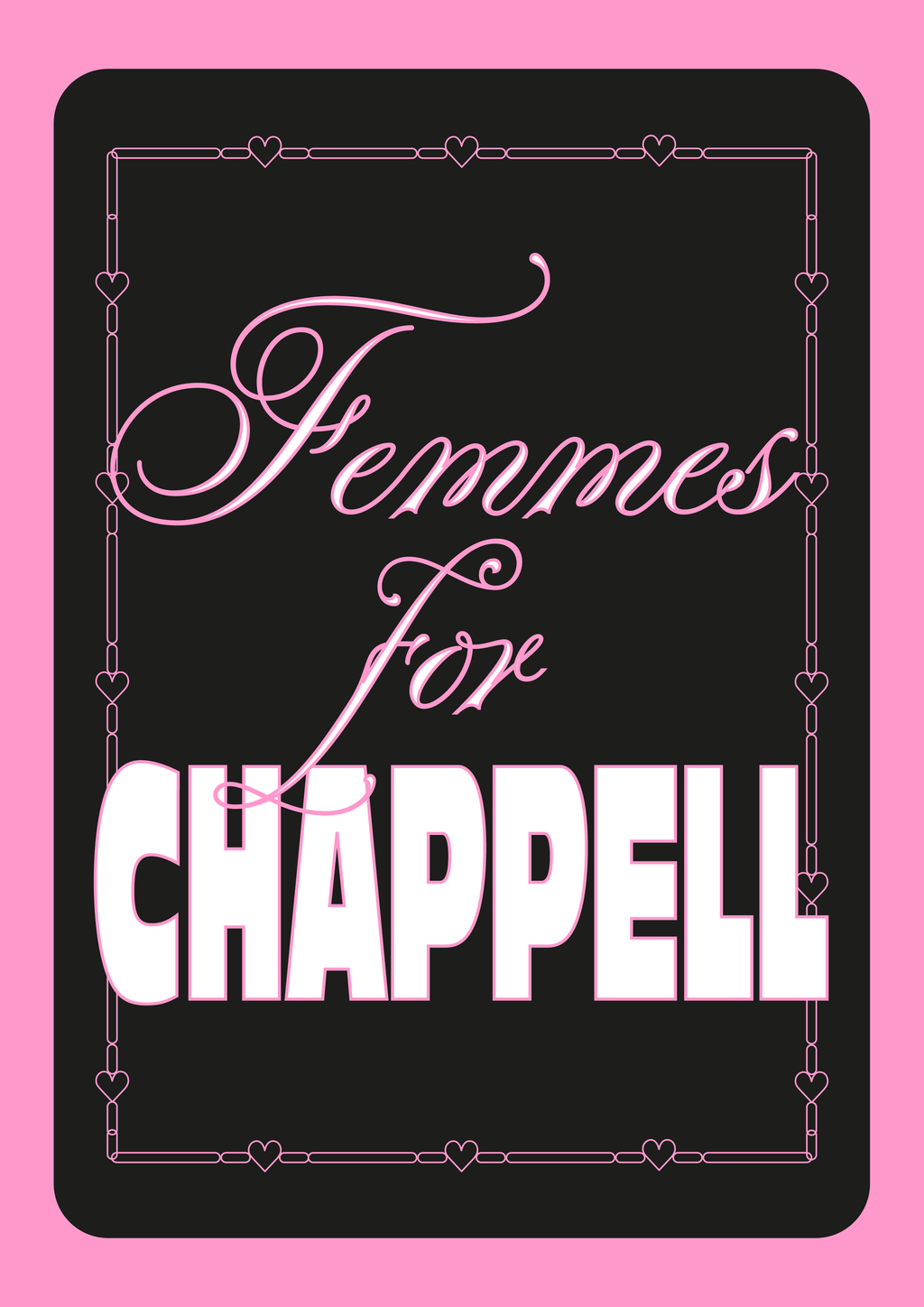Femmes for Chappell