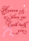 Heaven is a place on earth with you - Lana del Rey print