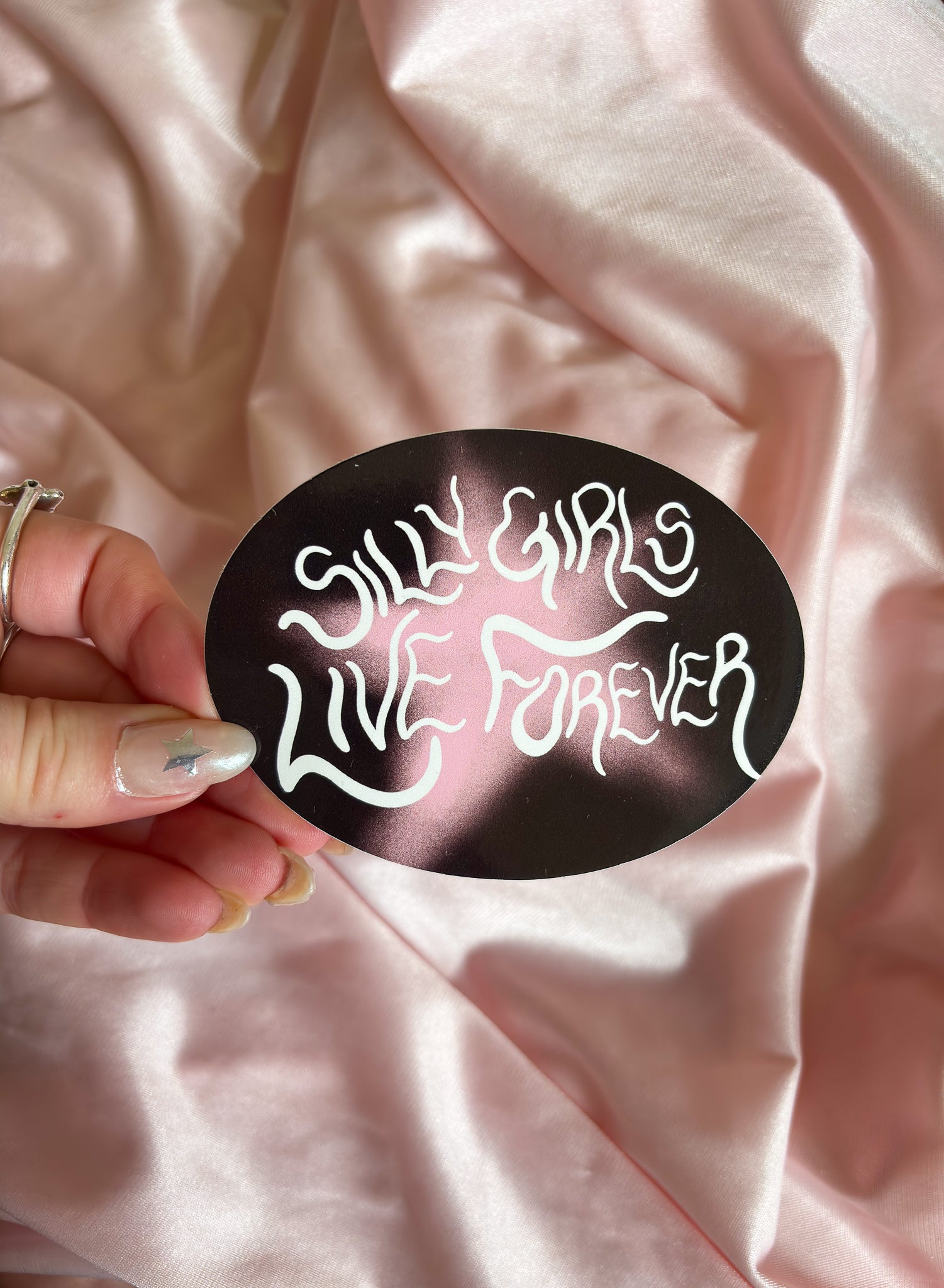 Silly girls live forever sticker