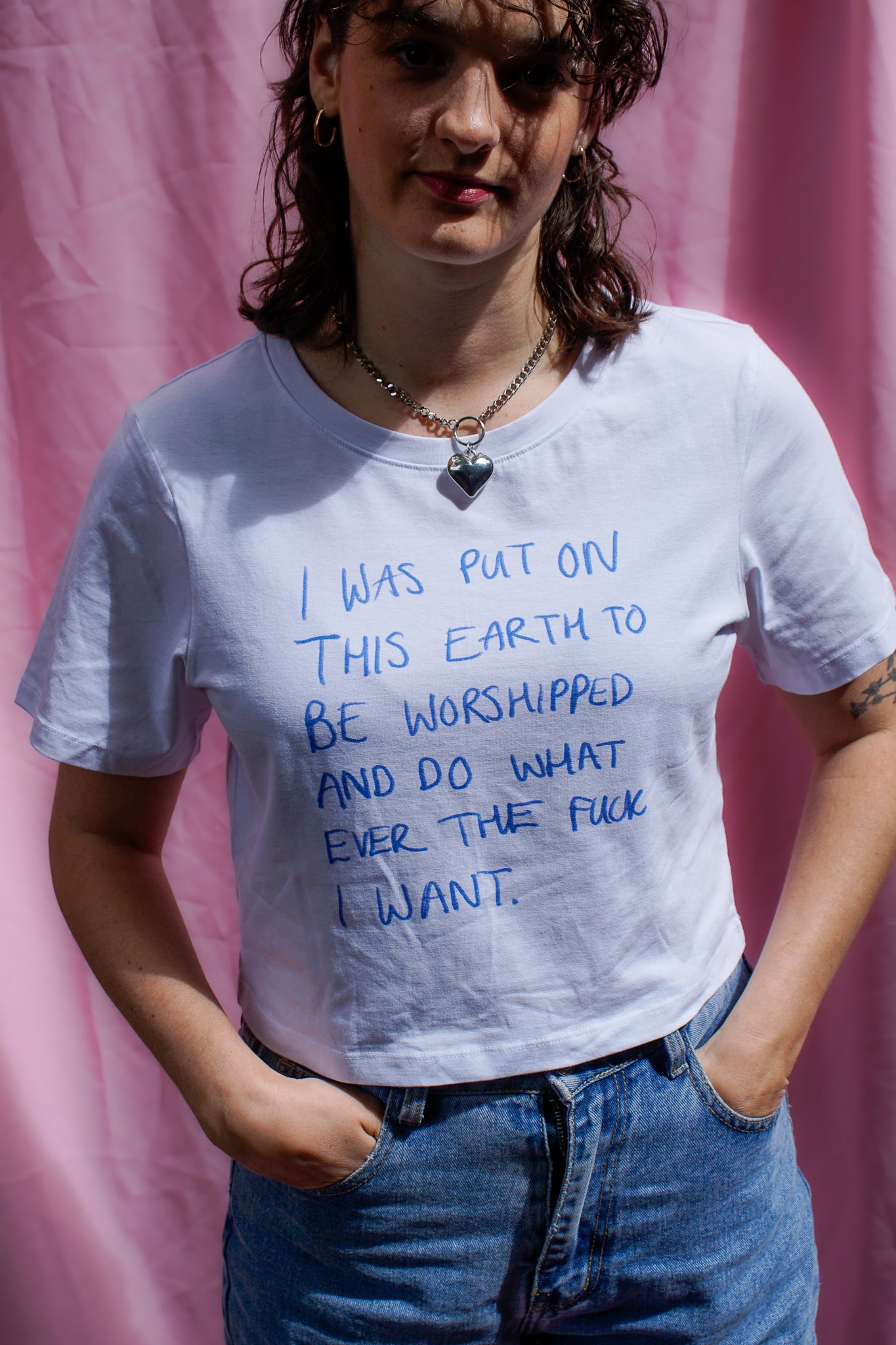 I was put on this earth to be worshipped and do whatever the fuck I want baby tee