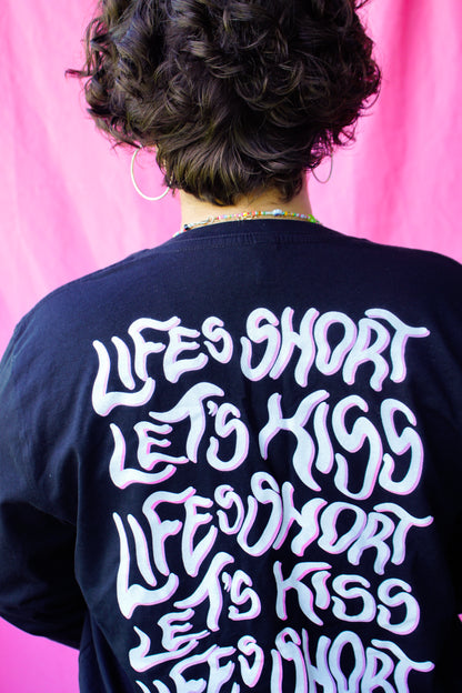 life's short let's kiss long sleeved t-shirt