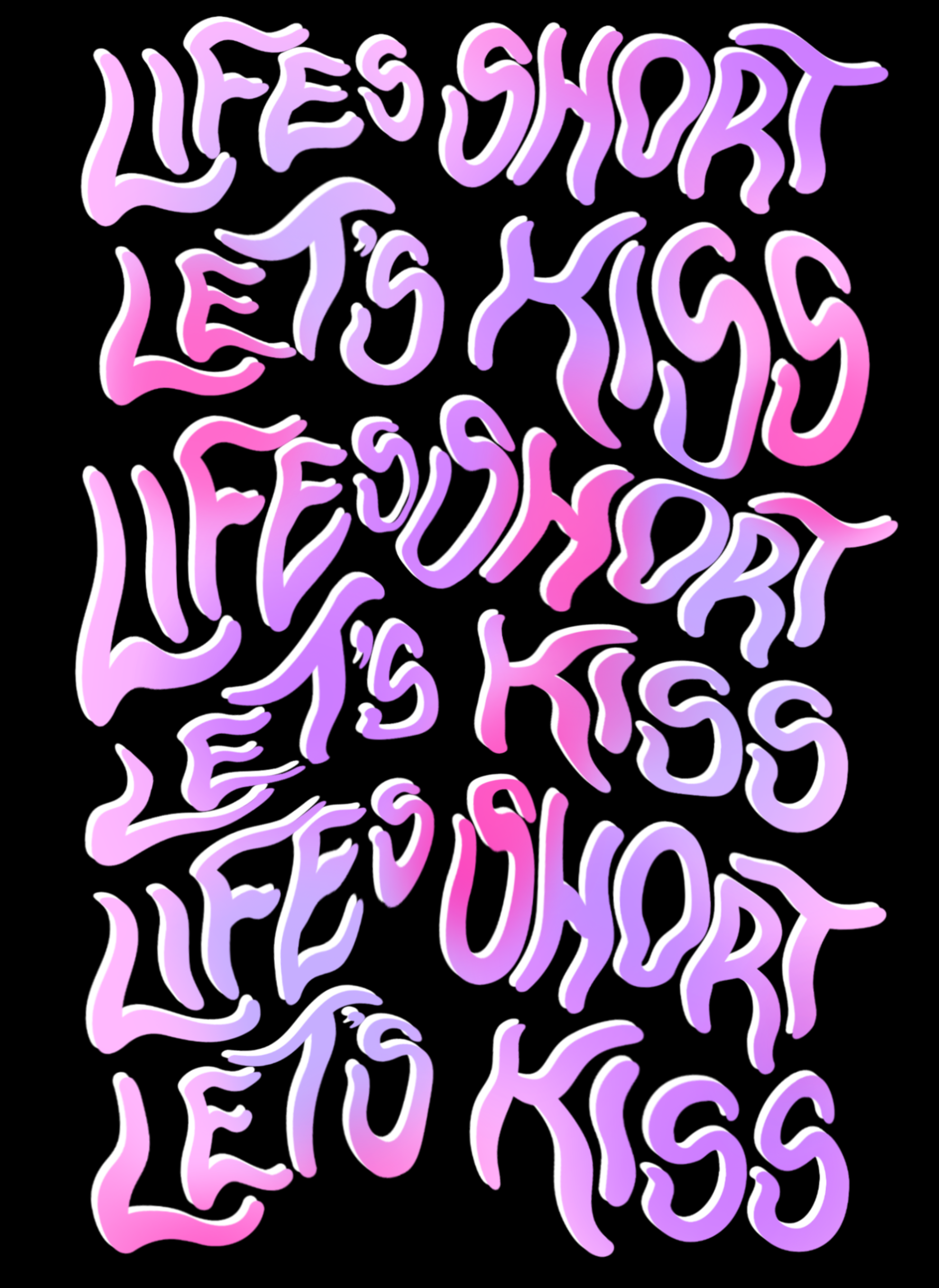 life's short let's kiss print