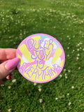 queer joy is everything sticker