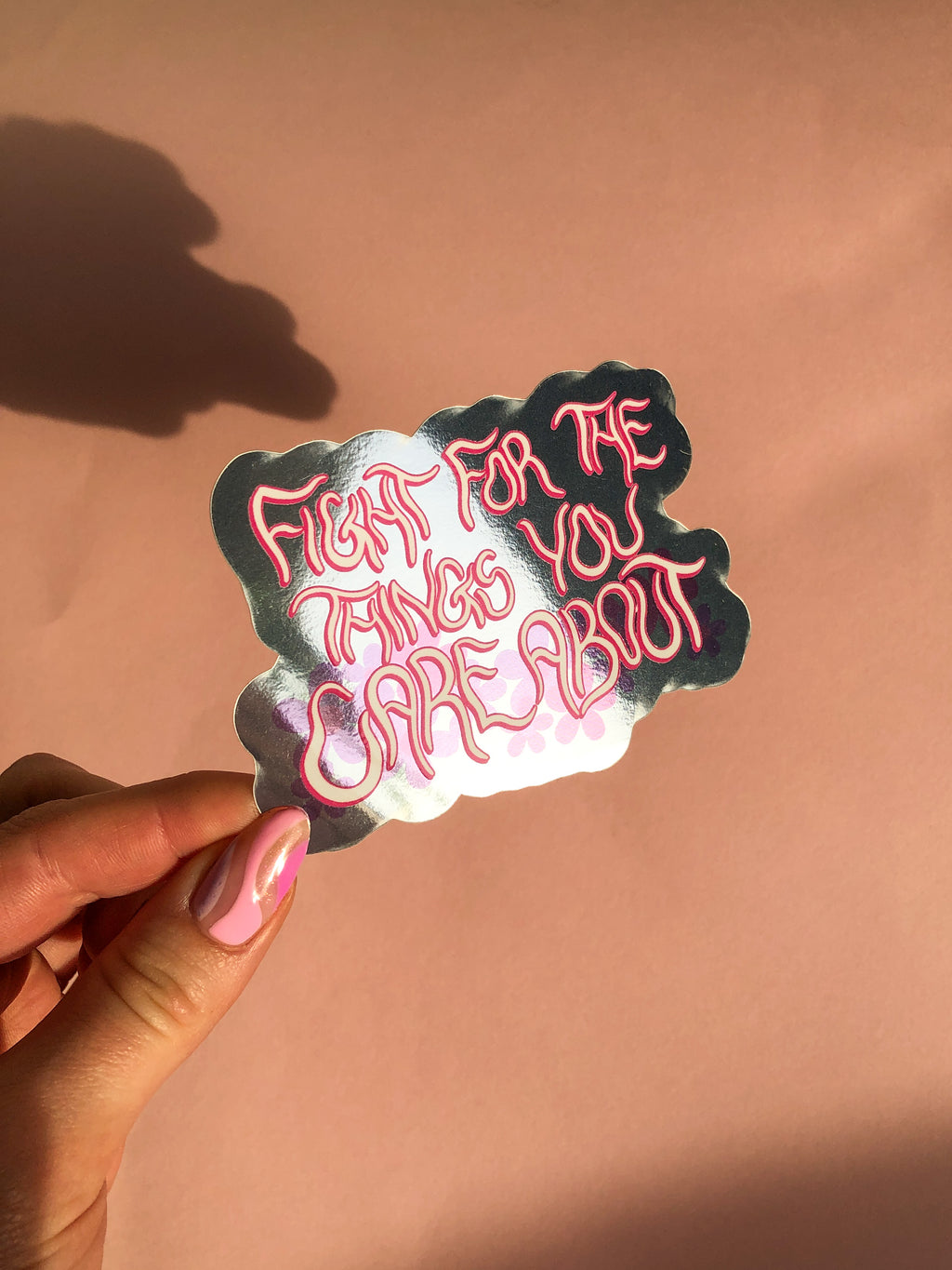 fight for the things you care about! sticker