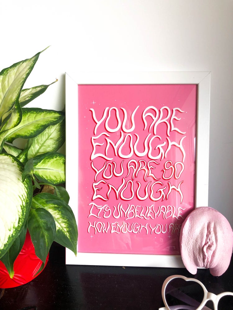 you are enough