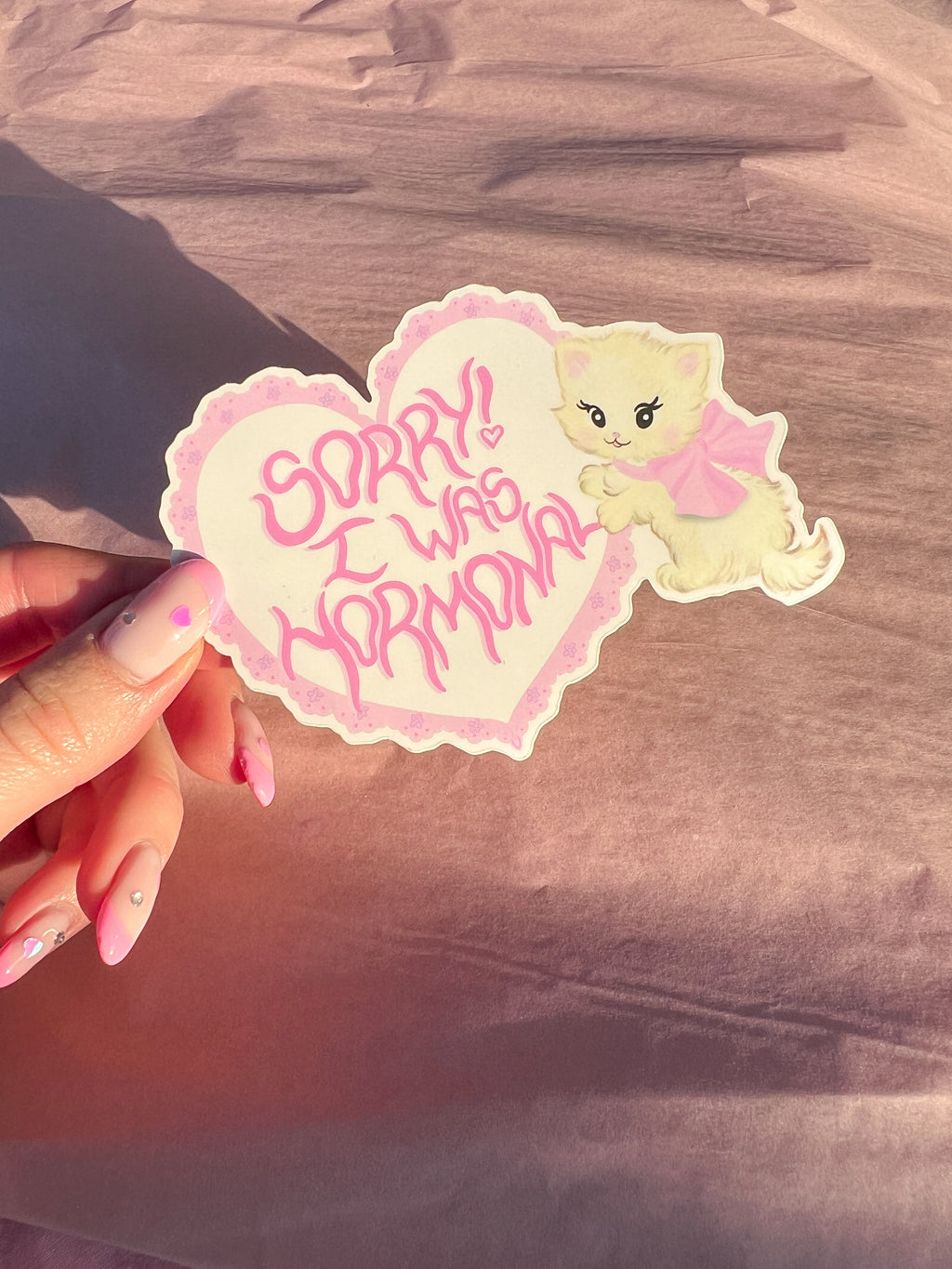 Sorry I was hormonal vinyl sticker