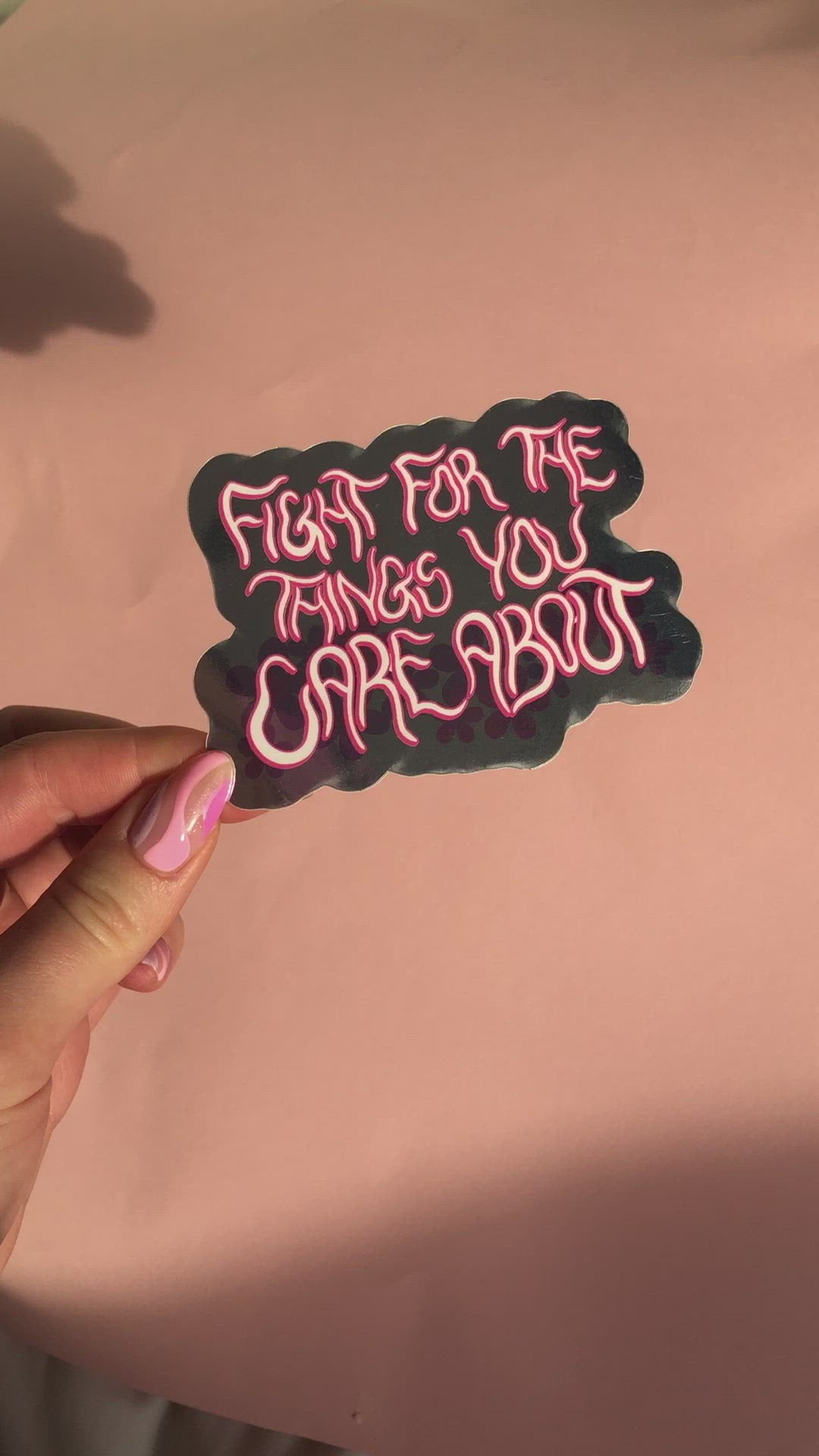 fight for the things you care about! sticker